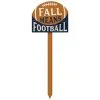Fall Means Football Yard Stake -Party Themes Sales 890557