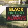 Black History Month Yard Sign -Party Themes Sales 928656