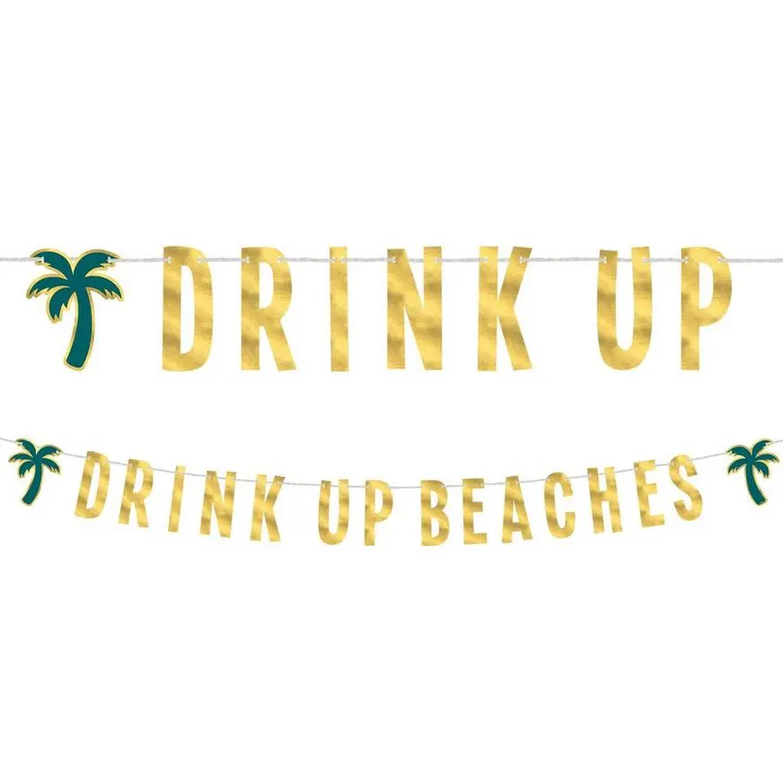 Metallic Gold Drink Up Beaches Cardstock Letter Banner, 12ft 3 Metallic Gold Drink Up Beaches Cardstock Letter Banner, 12ft